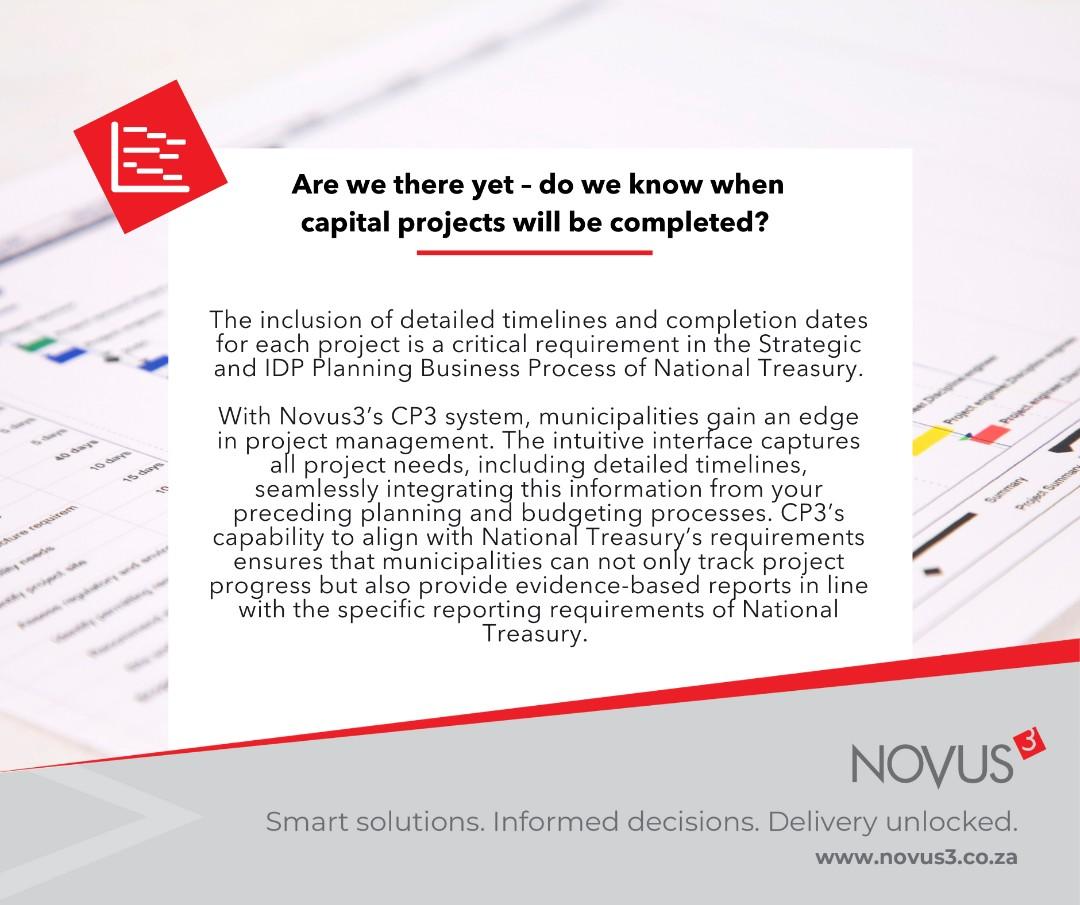 Are we there yet – do we know when capital projects will be completed?